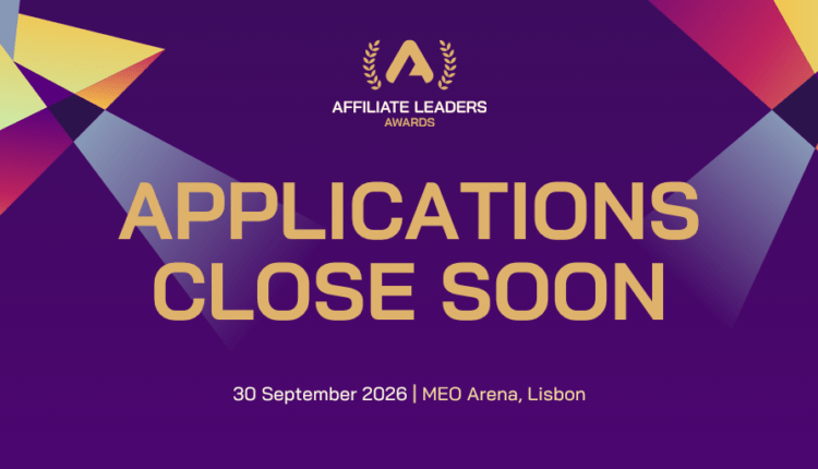 Affiliate Leaders Awards 2026 Nears Entry Deadline Ahead of Lisbon Ceremony